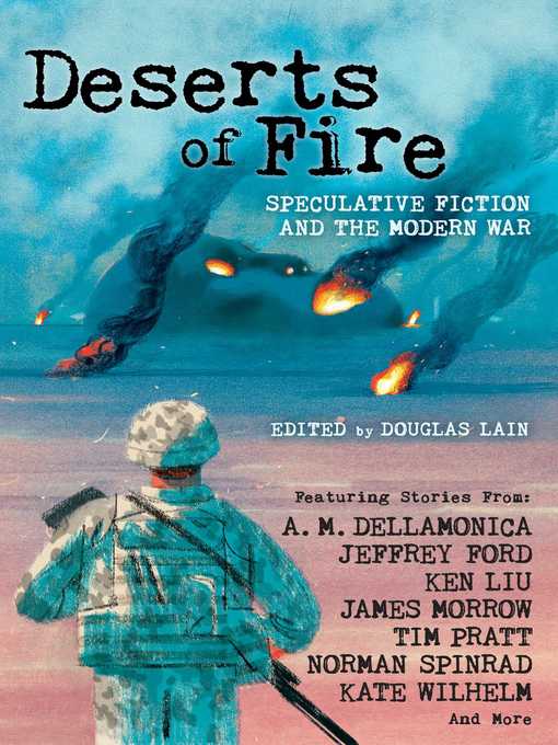Title details for Deserts of Fire by Douglas Lain - Available